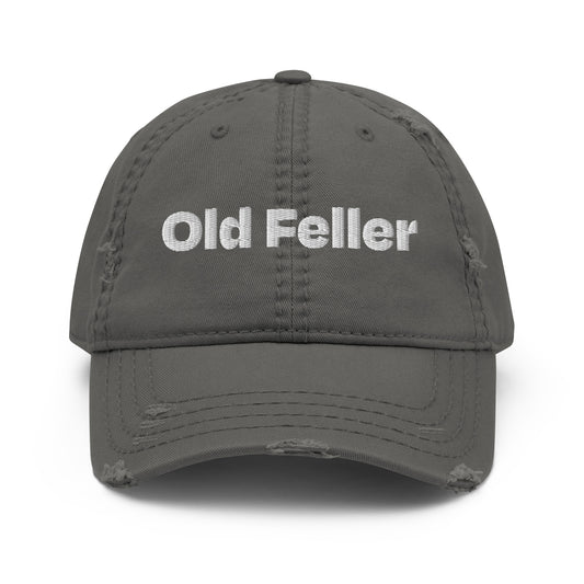 Old Feller Distressed Dad Hat